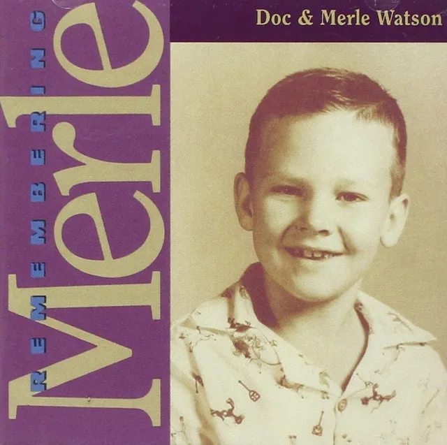 Doc & Merle Watson Remembering Merle (CD) 