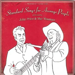 John Prine &amp; Mac Wiseman Standard Songs For Average People (CD)