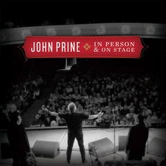 John Prine In Person &amp; On Stage (CD)