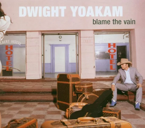 Dwight Yoakam Blame The Vain (CD)