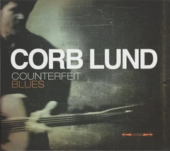 Corb Lund Counterfeit Blues (CD+DVD)