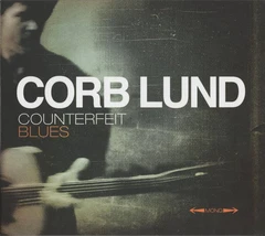 Corb Lund Counterfeit Blues (CD)
