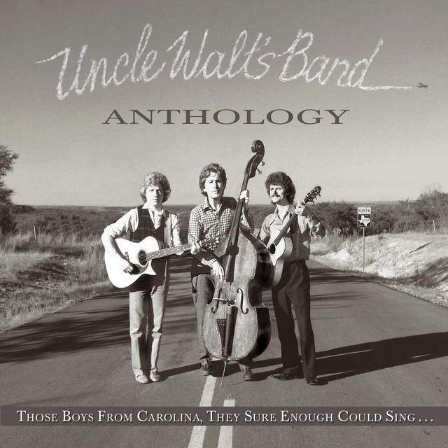 Uncle Walt's Band Anthology: Those Boys From Carolina…(CD) 