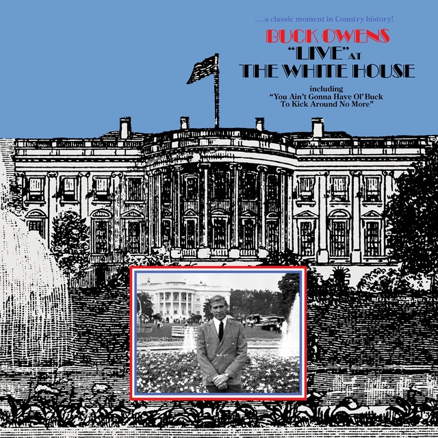 Buck Owens "Live" At The White House (And In…) (CD) 