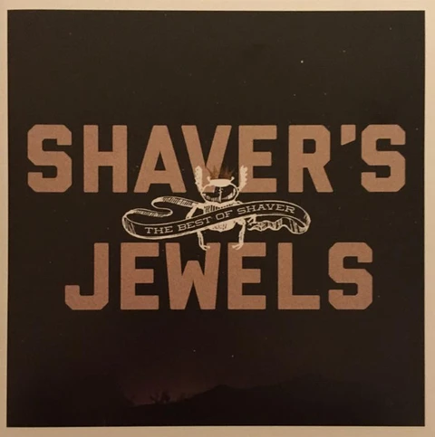 Shaver Shaver's Jewels: The Best Of Shaver (CD) 