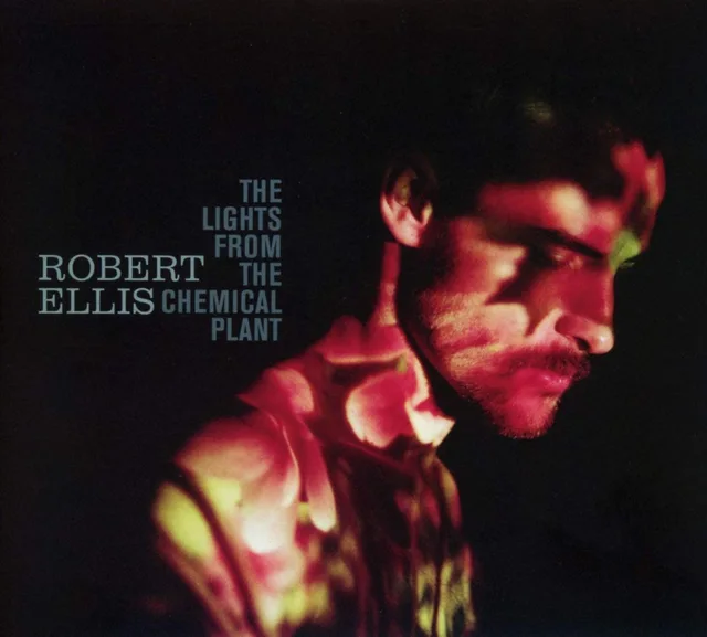 Robert Ellis The Lights From The Chemical Plant (CD) 