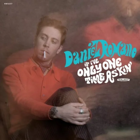 Daniel Romano If I've Only One Time Askin' (CD) 