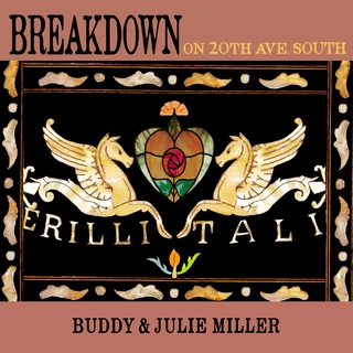 Buddy &amp; Julie Miller Breakdown On 20th Ave. South (CD)