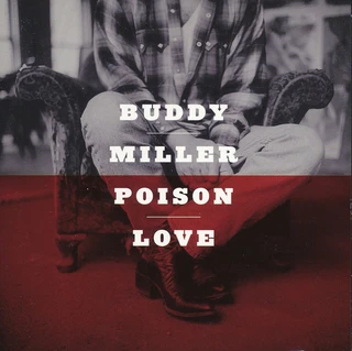 Buddy Miller Poison Love (CD)