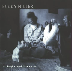 Buddy Miller Midnight &amp; Lonesome (CD)