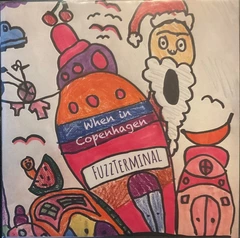 Fuzzterminal When In Copenhagen - LTD (7")