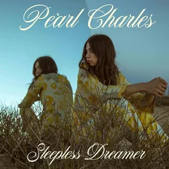 Pearl Charles Sleepless Dreamer - LTD (LP)