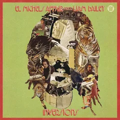 El Michels Affair Meets Liam Bailey Ekundayo Inversions (LP)