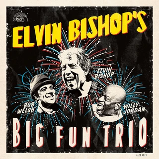 Elvin Bishop Elvin Bishop's Big Fun Trio (CD)
