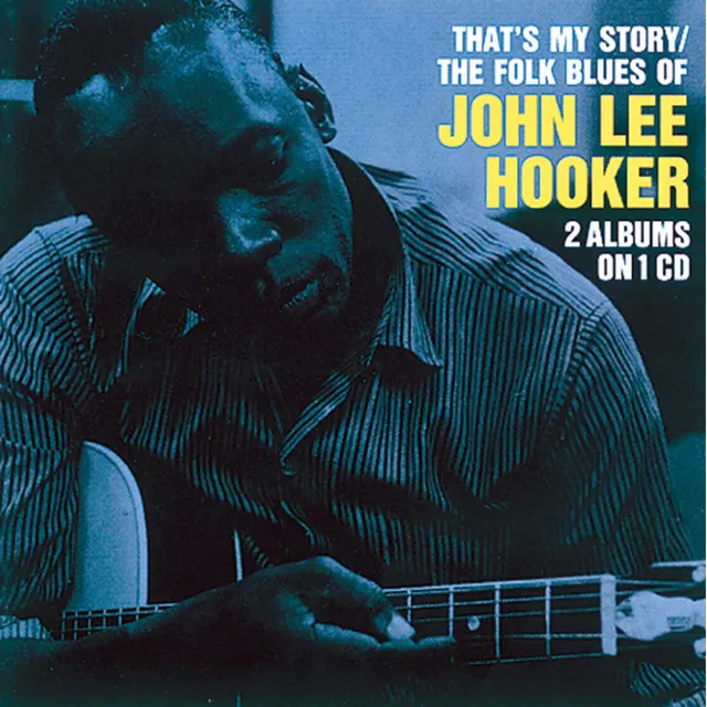 John Lee Hooker That's My Story/The Folk Blues Of… (CD) 
