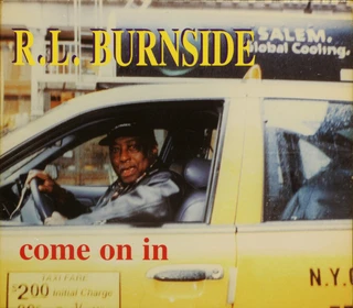 R.L. Burnside Come On In (CD)