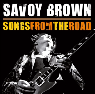 Savoy Brown Songs From The Road (CD+DVD)