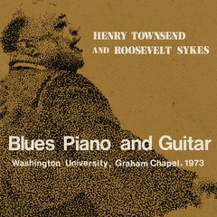 Henry Townsend And Roosevelt Sykes Blues Piano And Guitar (2CD)