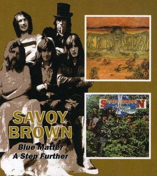 Savoy Brown Blue Matter/A Step Further (2CD)