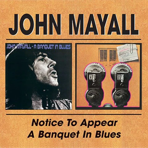 John Mayall Notice To Appear/A Banquet In… (2CD) 
