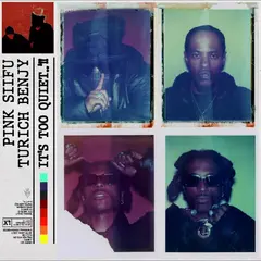 Pink Siifu &amp; Turich Benhy It's Too Quiet..!! (2LP)