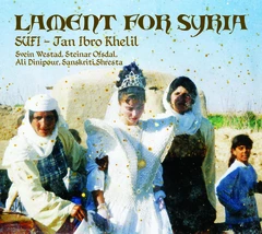 SUFI/Jan Ibro Khelil Lament For Syria (CD)