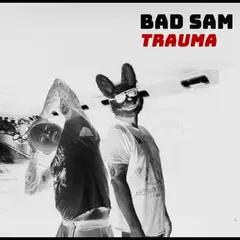 Bad Sam Trauma (LP)