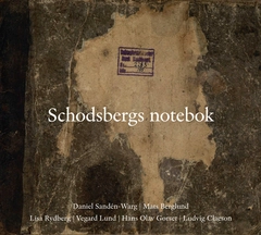 Sandén-Warg/Berglund/Rydberg /Lund Schodsbergs Notebok (CD)