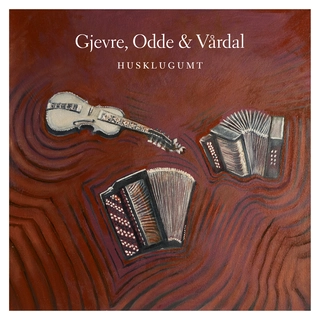 Gjevre, Odde og Vårdal Husklugumt (CD)
