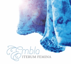 Embla Iterum Femina (CD)