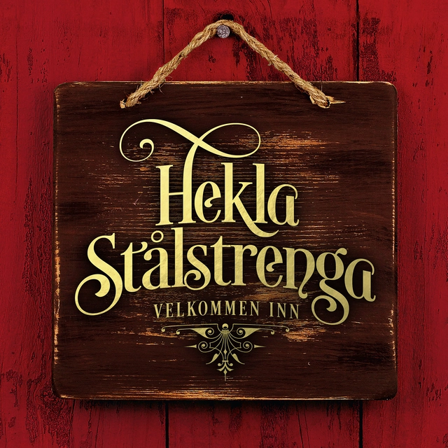 Hekla Stålstrenga Velkommen Inn (CD) 