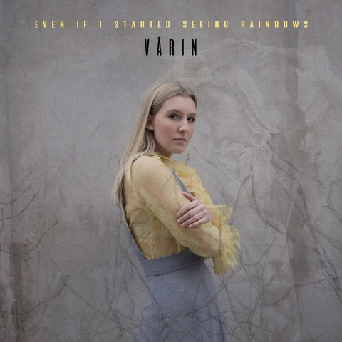 Vaarin Even If I Started Seeing Rainbows (CD)