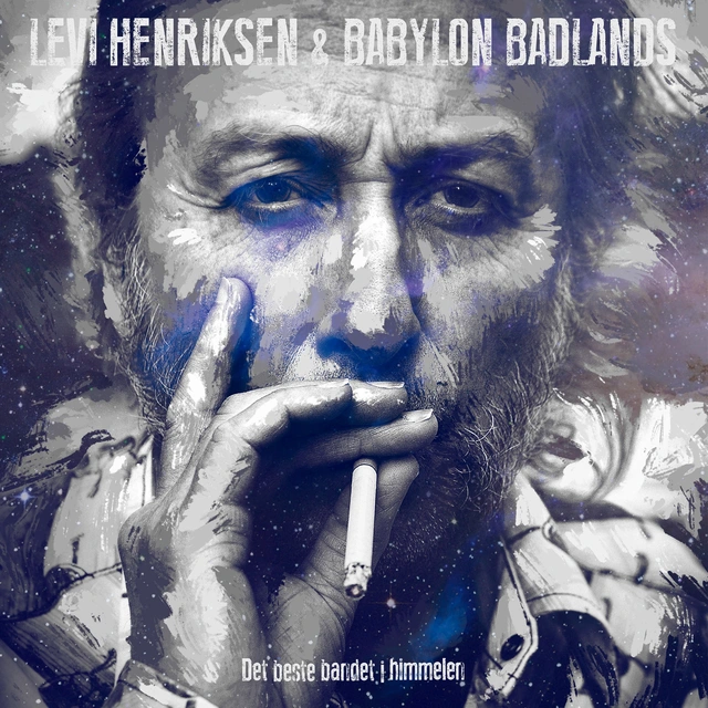 Levi Henriksen & Babylon Badlands Det Beste Bandet I Himmelen (CD) 