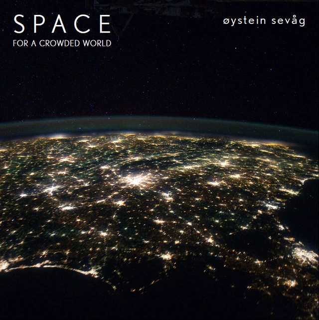 Øystein Sevåg Space For A Crowded World (CD) 