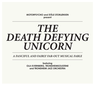 Motorpsycho And Ståle Storløkken The Death Defying Unicorn (2CD)