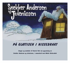 Steinar Raknes På Glattisen I Nissedrakt (CD)