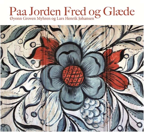 Øyonn Groven Myhren/Lars Henrik Johansen Paa Jorden Fred Og Glæde (CD) 