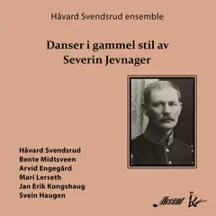 Håvard Svendsrud Ensemble Danser I Gammel Stil Av Severin… (CD)