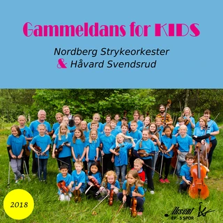 Nordberg Strykeorkester/Håvard Svendsrud Gammeldans For Kids (CD)