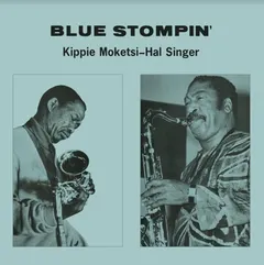 Kippie Moketsi &amp; Hal Singer Blue Stompin' (LP)