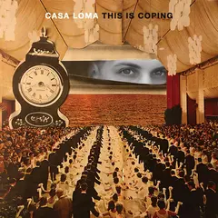 Casa Loma This Is Coping (LP)