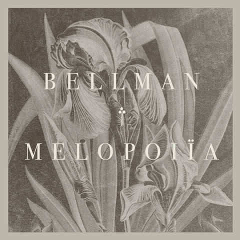 Bellman Melopoiia (CD) 
