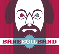 Bare Egil Band I Fyr Og Flamme (CD)