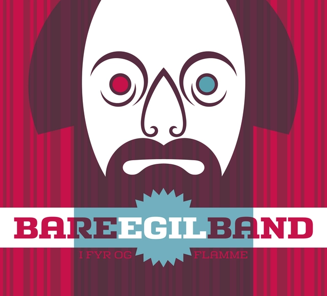 Bare Egil Band I Fyr Og Flamme (CD) 