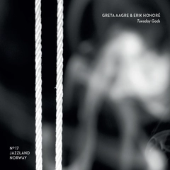 Erik Honoré/Greta Aagre Tuesday Gods (CD)