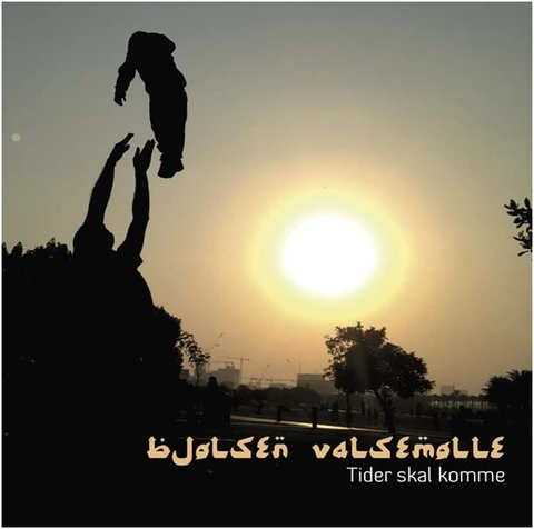 Bjølsen Valsemølle Tider skal komme (LP) 