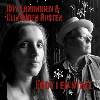 Roy Lønhøiden/Elin Moen Rusten Født I En Stall (CD)