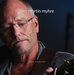 Lars Martin Myhre Hans Majestet (CD)