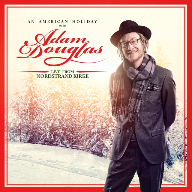 Adam Douglas An American Holiday: Live From… (CD) 