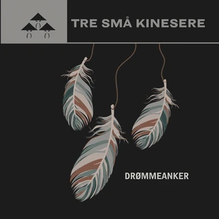 Tre Små Kinesere Drømmeanker (CD)